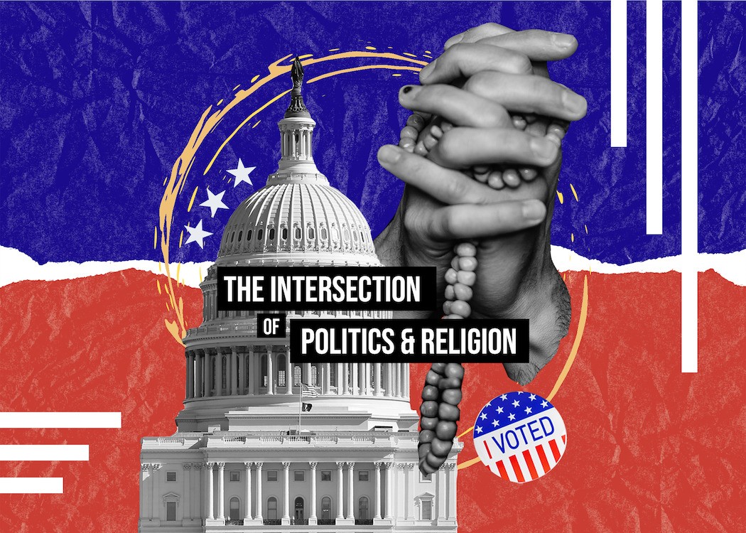 The Intersection Of Politics And Religion The Daily Universe